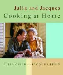 Seller image for Julia and Jacques Cooking at Home for sale by Monroe Street Books