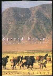 Bild des Verkufers fr Sacred Horses: Memoirs of a Turkmen Cowboy zum Verkauf von Monroe Street Books