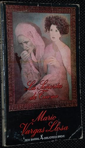 La Señorita de Tacna. Con dedicatoria y firma del autor a Mayte Gimenez, traductora de libros.