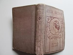 Bild des Verkufers fr Our Bessie zum Verkauf von Goldstone Rare Books