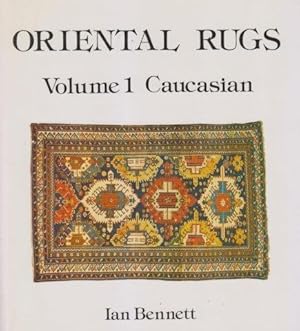 Oriental rugs. Volume 1. Caucasian