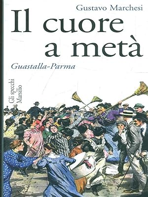 Bild des Verkufers fr Il cuore a meta' zum Verkauf von Librodifaccia