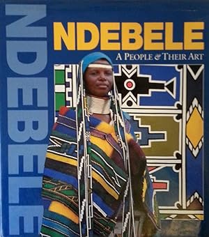 Bild des Verkufers fr Ndebele: A People & Their Art zum Verkauf von Vandello Books, Member IOBA