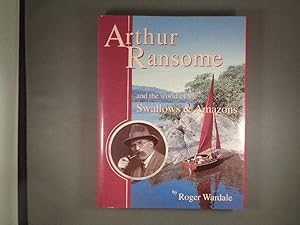 Seller image for Arthur Ransome and the World of the "Swallows and Amazons for sale by Strawberry Hill Books
