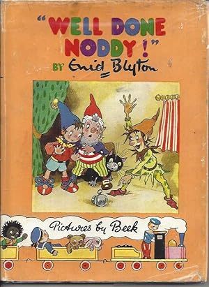 Imagen del vendedor de Well Done Noddy! a la venta por Peakirk Books, Heather Lawrence PBFA