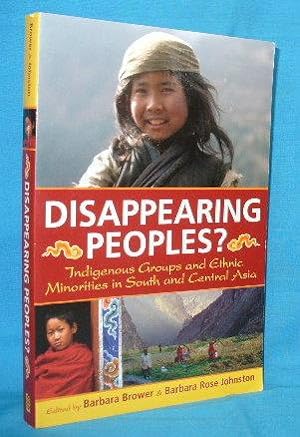 Seller image for Disappearing Peoples? Indigenous Groups and Ethnic Minorities in South and Central Asia for sale by Alhambra Books