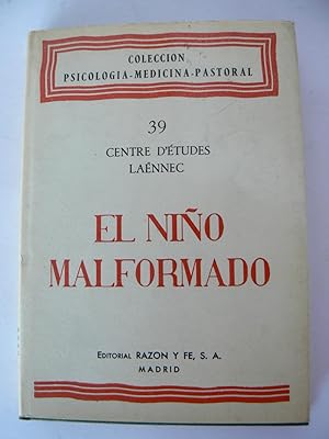 Image du vendeur pour El nio malformado mis en vente par Perolibros S.L.