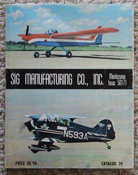 Catalog 39. Sig Manufacturing Co. , Inc. Montezuma, Iowa. [Model Aircraft Kits]