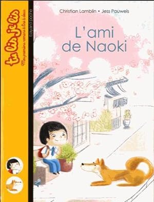 Seller image for l'ami de Naoki for sale by Chapitre.com : livres et presse ancienne