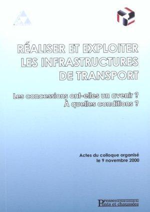 Réaliser et exploiter les infrastructures de transport