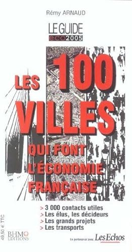 LES 100 VILLES QUI FONT L'ECONOMIE FRANCAISE