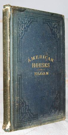 American houses : a variety of original designs for rural buildings