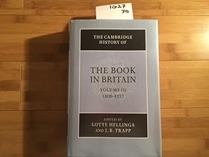 Seller image for THE CAMBRIDGE HISTORY OF THE BOOK IN BRITAIN, VOLUME III, 1400-1557. for sale by Anytime Books