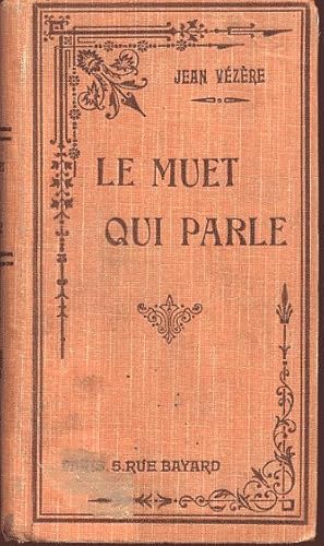 Seller image for Le muet qui parle for sale by L'ivre d'Histoires