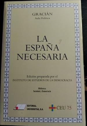 Imagen del vendedor de LA ESPAA NECESARIA. a la venta por Libreria Lopez de Araujo