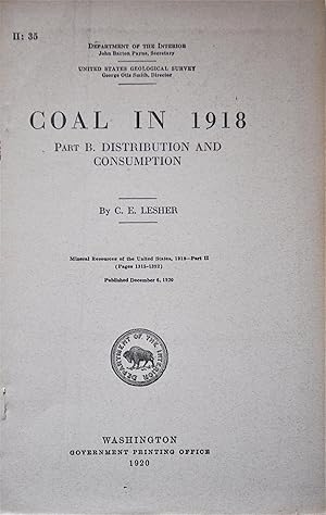 Coal in 1918 Part B. Distribution and Consumption