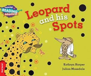 Bild des Verkufers fr Cambridge Reading Adventures Leopard and His Spots Red Band (Paperback) zum Verkauf von AussieBookSeller