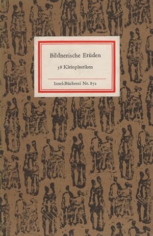 Bild des Verk�ufers f�r IB 872: Bildnerische Et�den 38 Kleinplastiken zum Verkauf von Leipziger Antiquariat