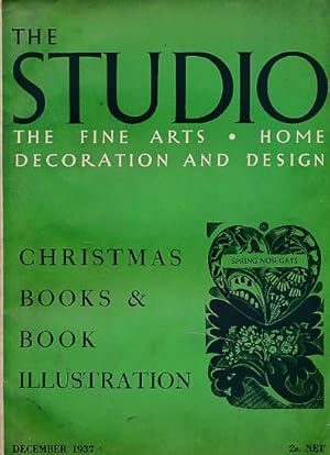 Image du vendeur pour The Studio. The Fine Arts, Home Decoration and Design. December 1937. Volume 114, No. 537 mis en vente par Barter Books Ltd