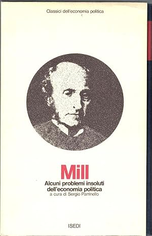 Saggi su alcuni problemi insoluti dell'economia politica. A cura di Sergio Parrinello.