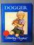 Seller image for DOGGER for sale by Happyfish Books