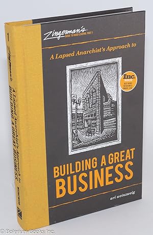 Image du vendeur pour A lapsed anarchist's approach to building a great business mis en vente par Bolerium Books Inc.