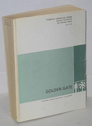 Seller image for Historic resource study, seacoast fortifications, San Francisco harbor, Golden Gate Recreation Area, California [cover title Golden Gate] May 1979 for sale by Bolerium Books Inc.