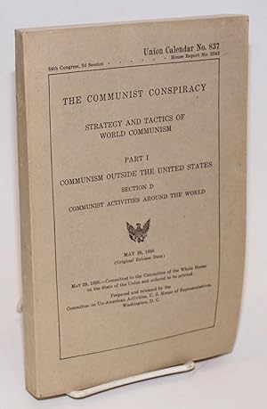 The communist conspiracy: strategy and tactics of world communism. Part 1, Communism outside the ...