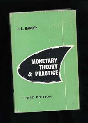 Seller image for MONETARY THEORY AND PRACTICE for sale by Orlando Booksellers