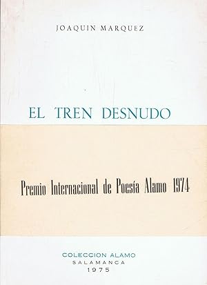 Imagen del vendedor de EL TREN DESNUDO. Poesa a la venta por Librera Torren de Rueda