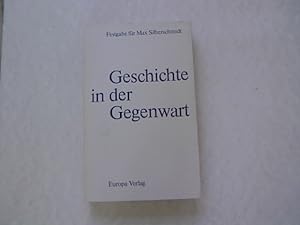 Image du vendeur pour Geschichte in der Gegenwart. mis en vente par Antiquariat Bookfarm