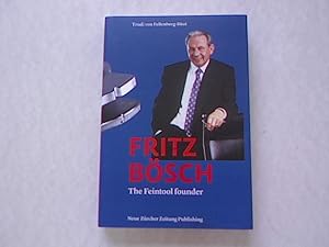 Seller image for Fritz Bsch. The finetool founder. for sale by Antiquariat Bookfarm
