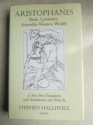Aristophanes: Birds, Lysistrata, Assembly-Women, Wealth.
