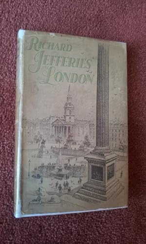 Seller image for RICHARD JEFFERIES' LONDON for sale by Ron Weld Books