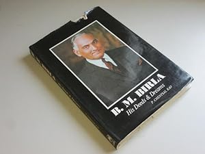 Image du vendeur pour B. M. Birla: His Deeds & Dreams mis en vente par Goldstone Rare Books