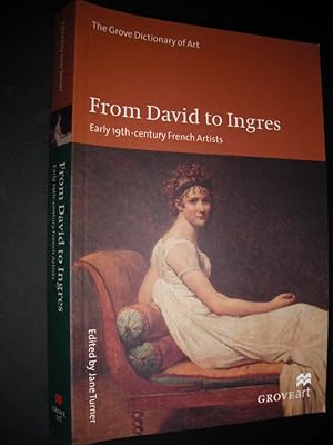 From David to Ingres: Early 19th-Century French Artists (Grove Art Series)