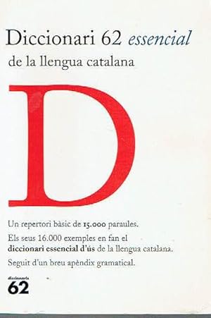 Diccionari 62 essencial de la lengua catalana.