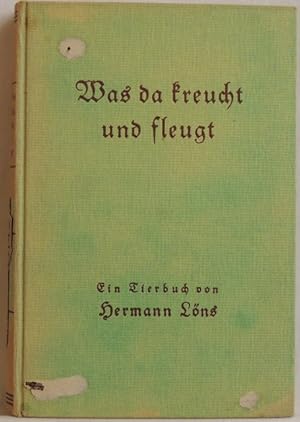 Image du vendeur pour Was da kreucht und fleugt. Ein Tierbuch. mis en vente par Peter-Sodann-Bibliothek eG