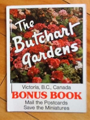 The Butchart Gardens, Victoria, B.C., Canada. Bonus Book (Mail the Postcards save the Miniatures)