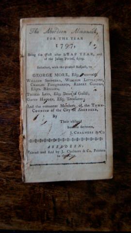 The Aberdeen Almanack for the Year 1797.inscribed, with the Greatest Respect, to George More, Pro...