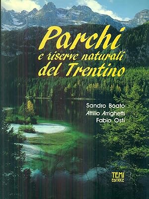 Bild des Verkufers fr Parchi e riserve naturali del trentino zum Verkauf von Librodifaccia
