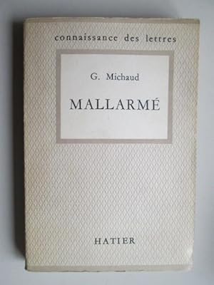 Imagen del vendedor de Mallarme L'Homme et L'Oeuvre Connaissance des Lettres 37 a la venta por Goldstone Rare Books