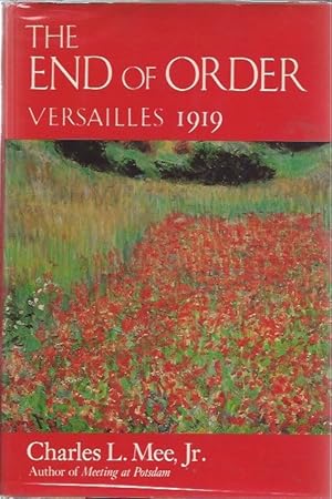 Bild des Verkufers fr The End of Order: Versailles 1919 zum Verkauf von San Francisco Book Company