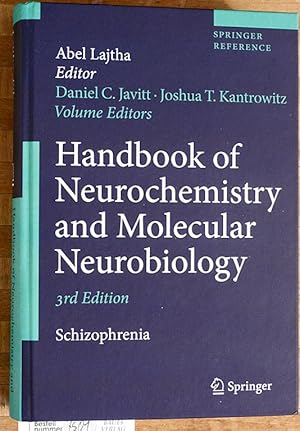 Handbook of Neurochemistry and Molecular Neurobiology: Schizophrenia Springer Reference