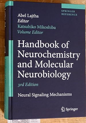 Handbook of Neurochemistry and Molecular Neurobiology: Neural Signaling Mechanisms Springer Refer...