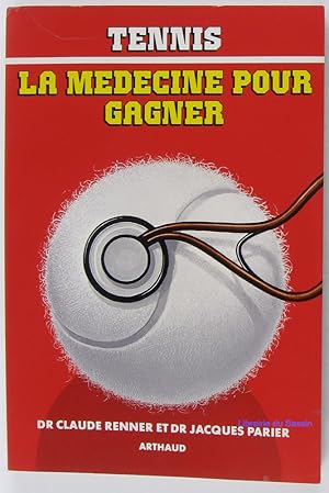 Imagen del vendedor de Tennis, la mdecine pour gagner a la venta por Librairie du Bassin