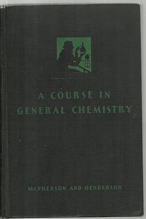 Seller image for A Course In General Chemistry for sale by Sabra Books