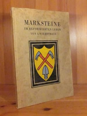 Immagine del venditore per Marksteine im reformierten Leben von Unterstrass. venduto da Das Konversations-Lexikon