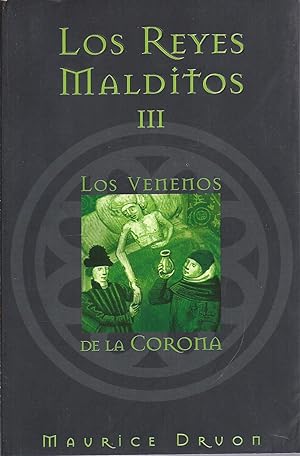 Image du vendeur pour Los Reyes Malditos III Los Venenos de la Corona mis en vente par Charles Lewis Best Booksellers