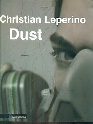 Bild des Verkufers fr Christian Leperino Dust zum Verkauf von Librodifaccia